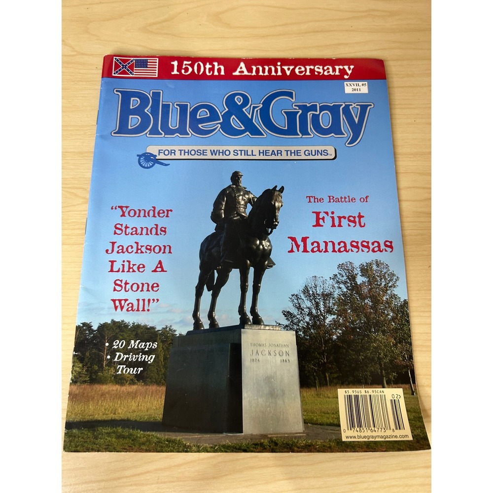 Blue & Gray Magazine 150th Anniversary‎ Battle of First Manassas 2011 Vol 27